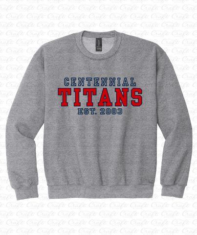 Centennial Titans Est. 2023 Grey Sweatshirt