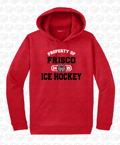 Property of Frisco Ice Hockey- Sport-Wick® Fleece Hooded Pullover